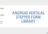 Vertical Stepper Form Library
