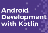 Why Kotlin better than Java For Android Development