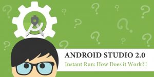 How Android Instant Run Works?
