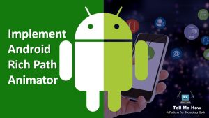 Implement Android Rich Path Animator