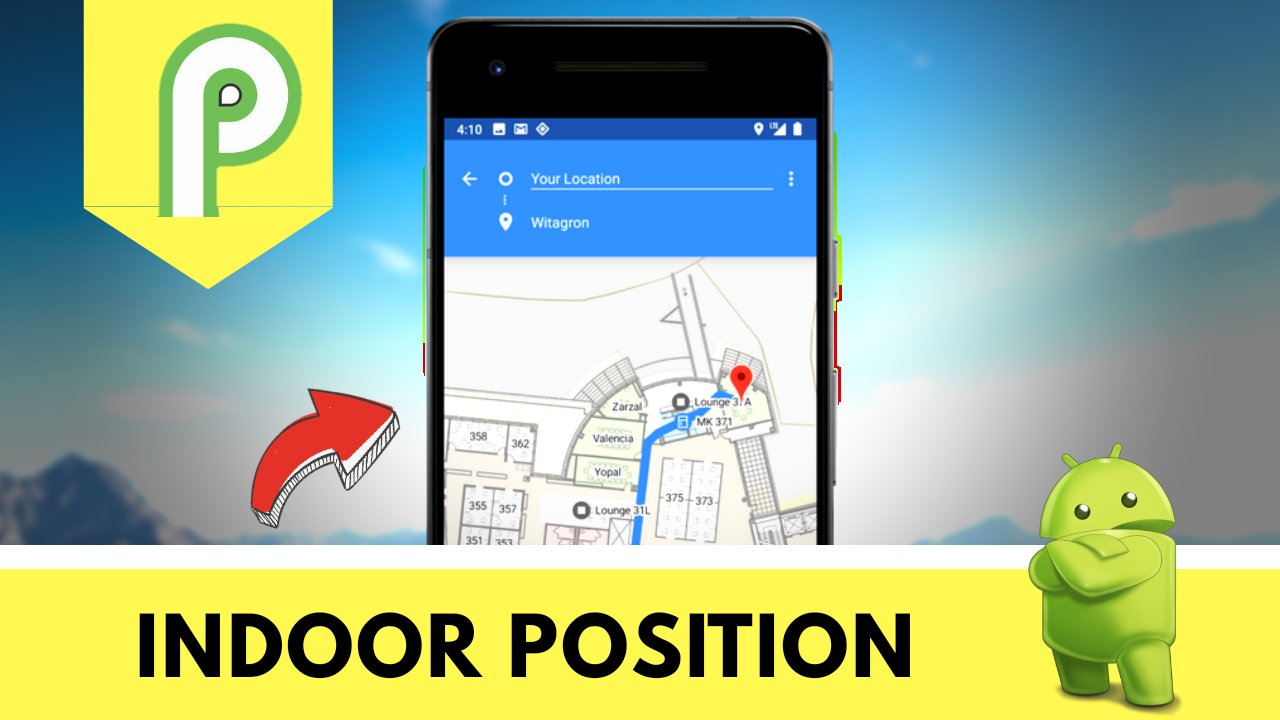 Android P Features : Indoor Positioning