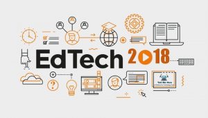 EdTech in the Classroom 2018