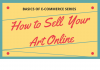 How To Sell Your Art Online Tell MeHow