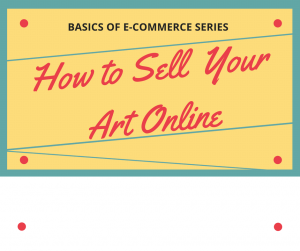 How To Sell Your Art Online Tell MeHow