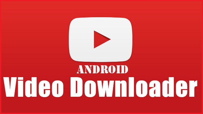 Video Downluder Apps