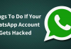 TIPS TO CHECK WHETHER THE WHATSAPP ACCOUNT IS HACKED OR NOT
