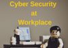 7 Tips for Cyber Security at Workplace