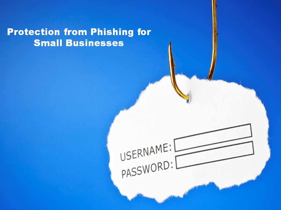 Protection from Phishing for Small Businesses